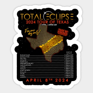 Total Solar Eclipse 2024 Tour Of Texas Sticker